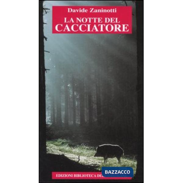 Notte del cacciatore (La)