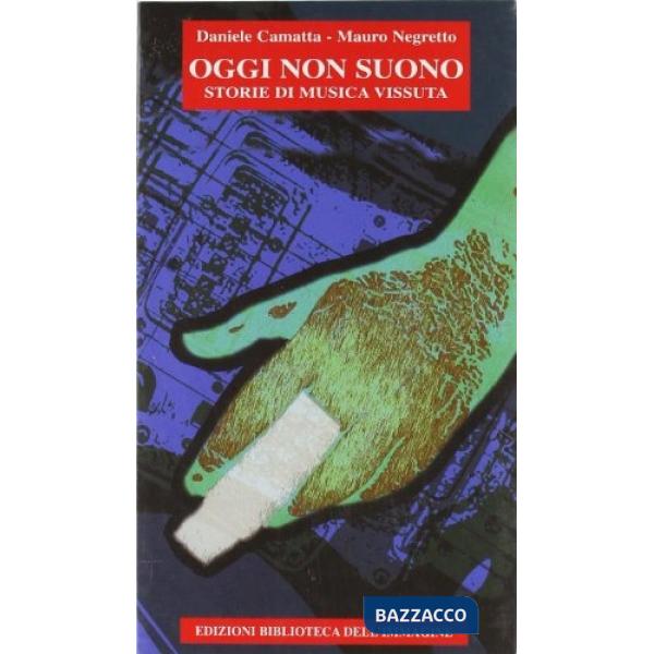 Oggi non suono