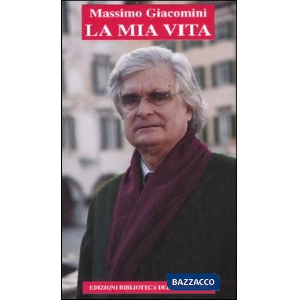 Mia vita (La)