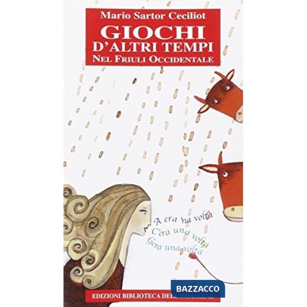 Giochi d'altri tempi nel Friuli occidentale