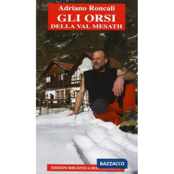 Orsi della val Mesath (Gli)