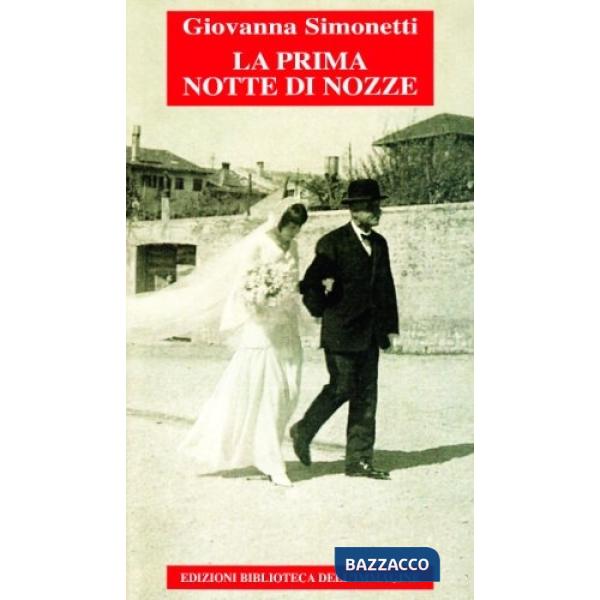 Prima notte di allora (La)