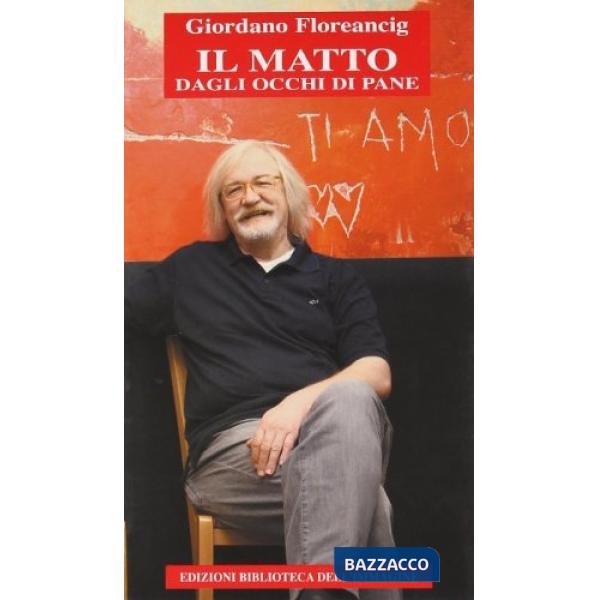 Matto dagli occhi di pane (Il)