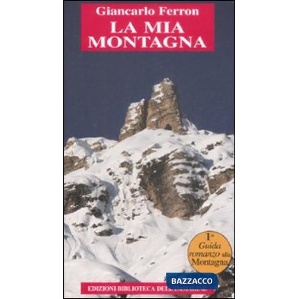 Mia montagna (La)