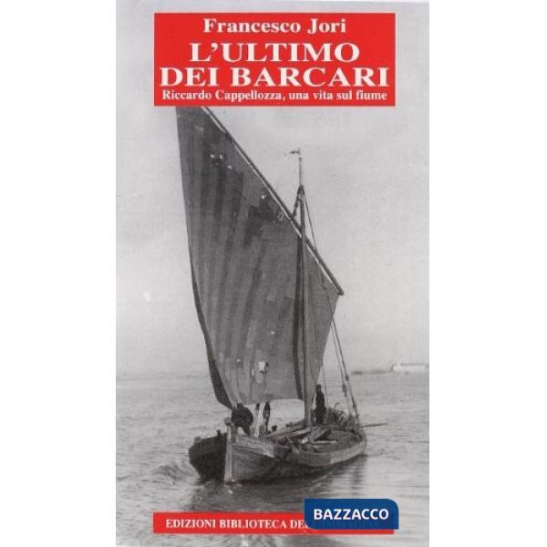 Ultimo dei barcari (L')