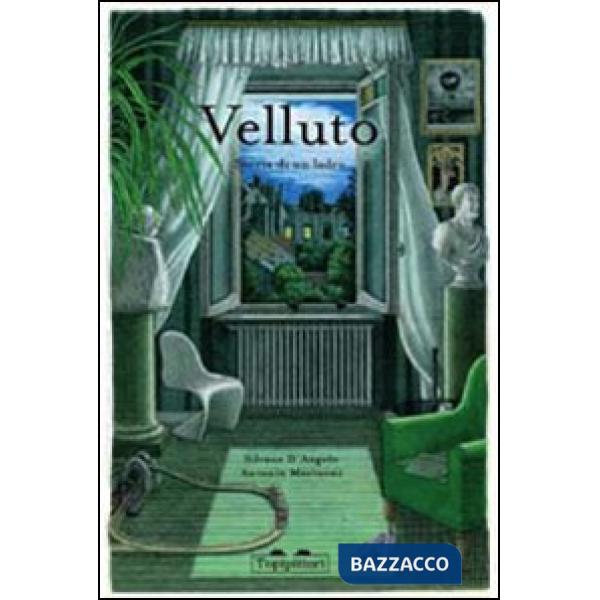 Velluto. Storia di un ladro
