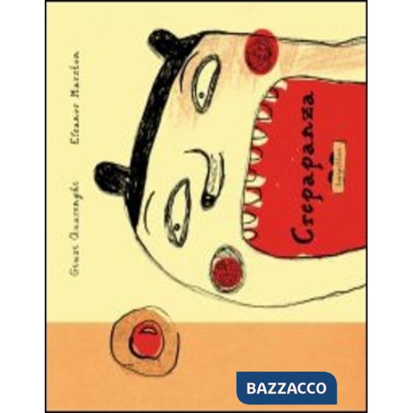 Crepapanza. Ediz. illustrata