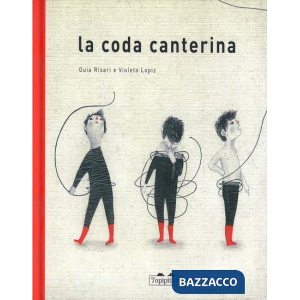 Coda canterina. Ediz. illustrata (La)
