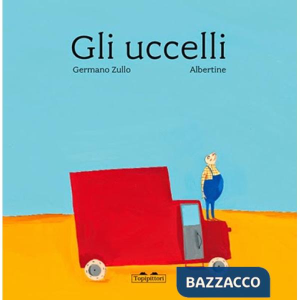Uccelli. Ediz. a colori (Gli)