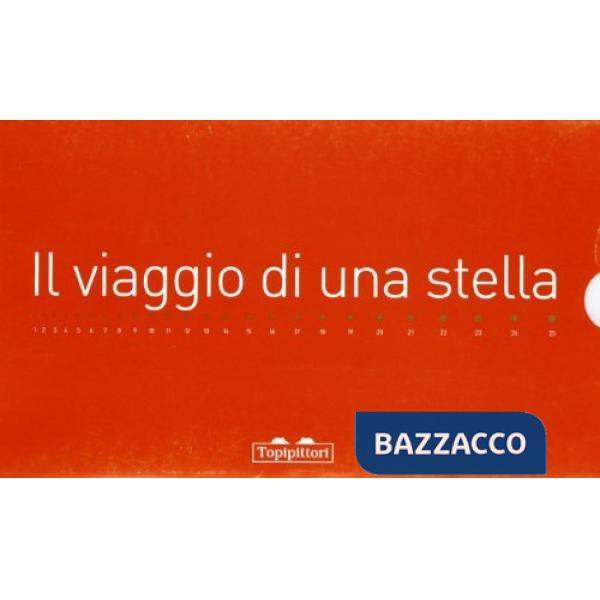 Viaggio di una stella. Sogno del tipografo stanco la notte di Natale. Ediz. illustrata (Il)