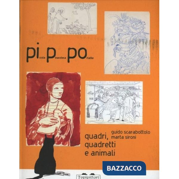 Quadri, quadretti e animali. Ediz. illustrata