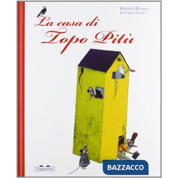 Casa di topo Pitù (La)