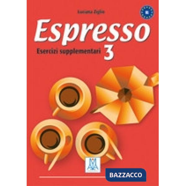 ESPRESSO 3 (ESERCIZI SUPPLEMENTARI)