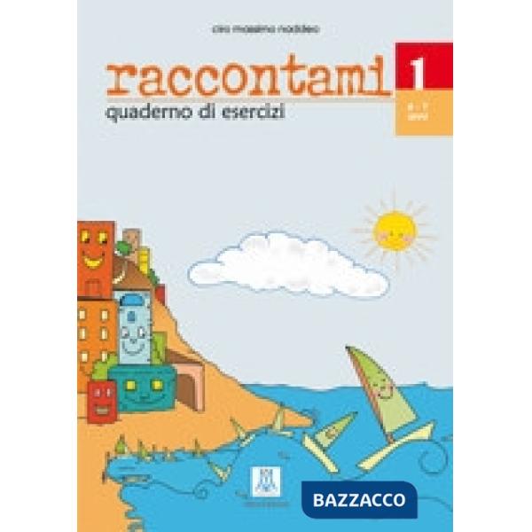 RACCONTAMI 1 (QUAD. ESERCIZI)