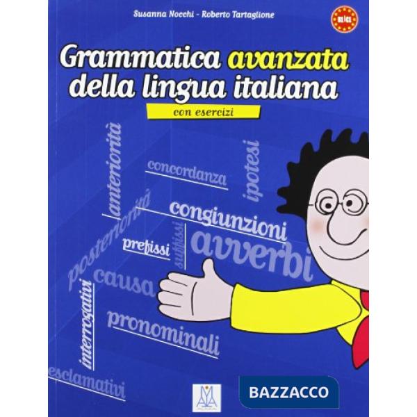 GRAMMATICA AVANZATA DELLA LINGUA ITALIANA