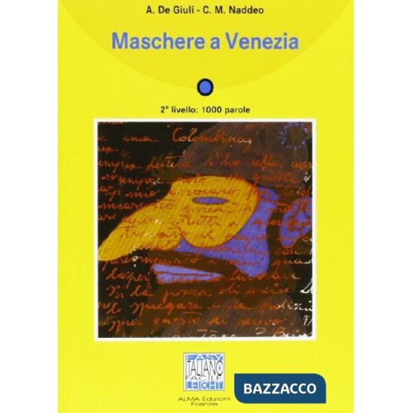 MASCHERE A VENEZIA (LIBRO + CD)