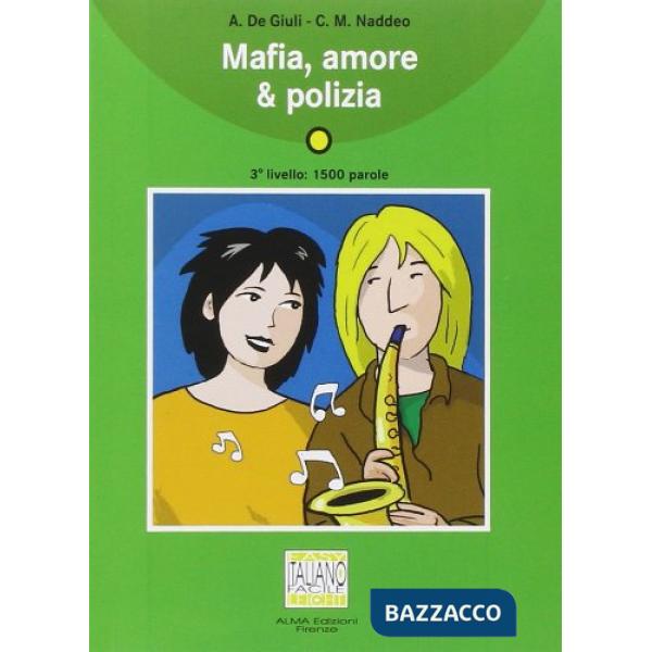 MAFIA, AMORE E POLIZIA (LIBRO + CD)