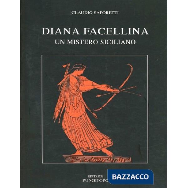 Diana Facellina. Un mistero siciliano