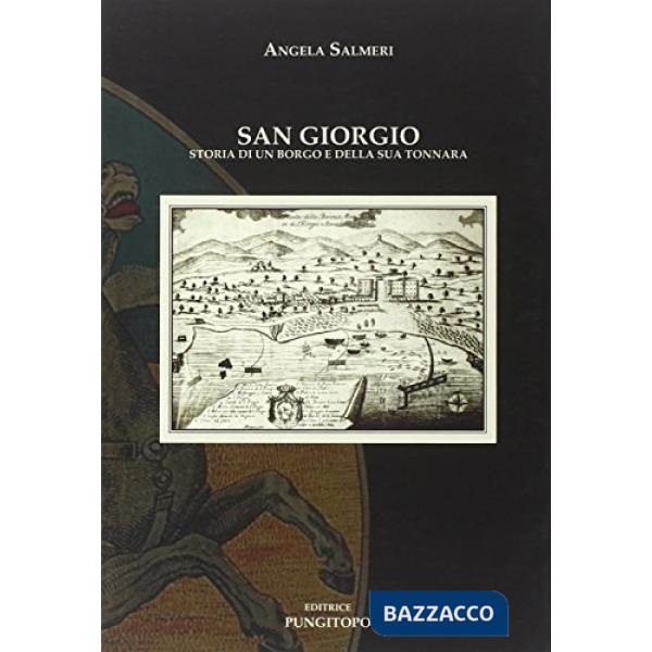 San Giorgio. Storia di un borgo e della sua tonnara