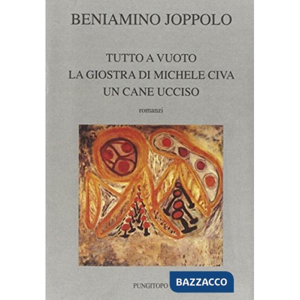 Tutto a vuoto-La giostra di Michele Civa-Un cane ucciso