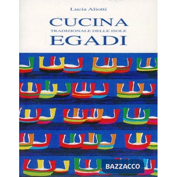 Cucina tradizionale delle isole Egadi
