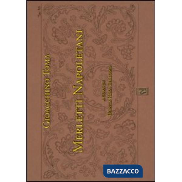 Merletti napoletani. Ediz. illustrata