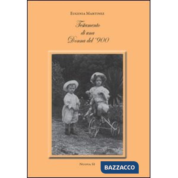 Testamento di una donna del '900