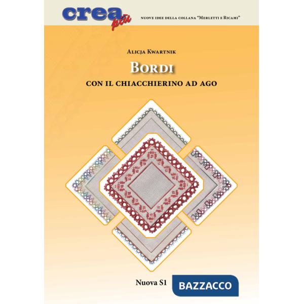 Bordi con il chiacchierino ad ago. Ediz. illustrata