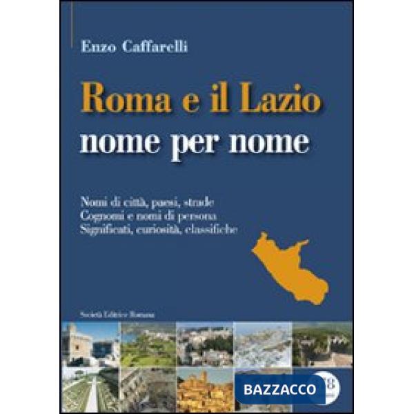 Roma e il lazio nome per nome