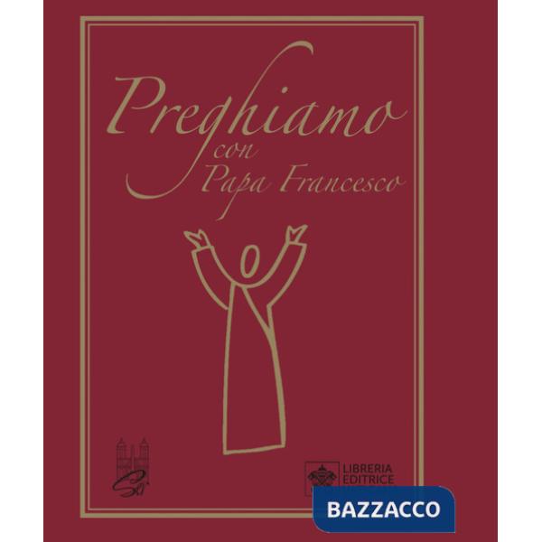 Preghiamo con papa Francesco