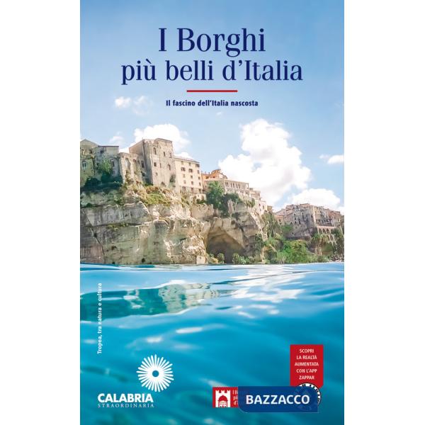 Borghi più belli d'Italia. Il fascino dell'Italia nascosta 2022-2023 (I)
