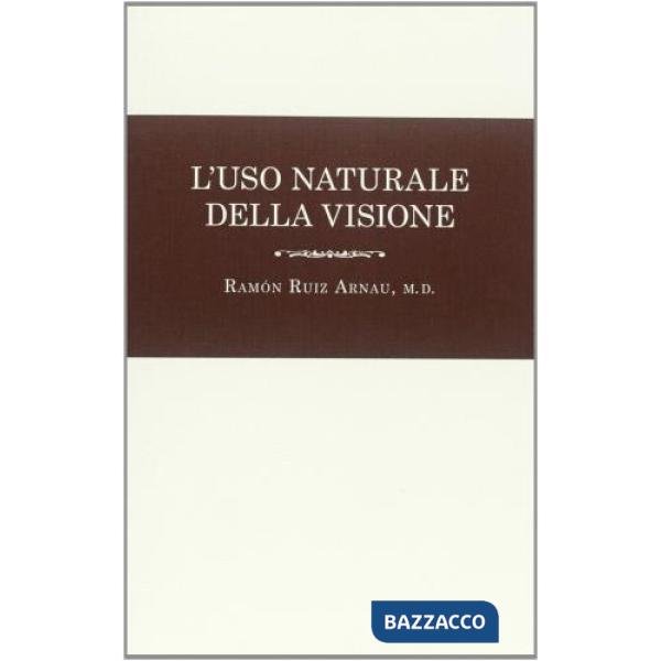 Uso naturale della visione in favore di una riforma necessaria (L')