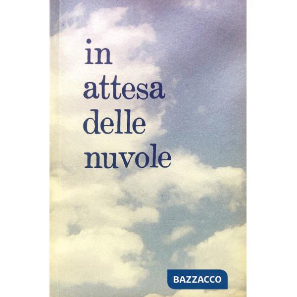 In attesa delle nuvole