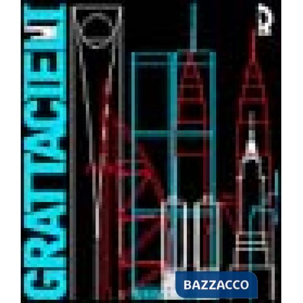 Grattacieli. Architetture per il XXI secolo. Catalogo della mostra (Lucca, 5 feb