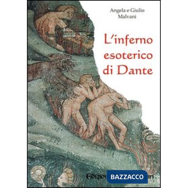 Inferno esoterico di Dante (L')