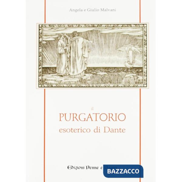 Purgatorio esoterico di Dante (Il)
