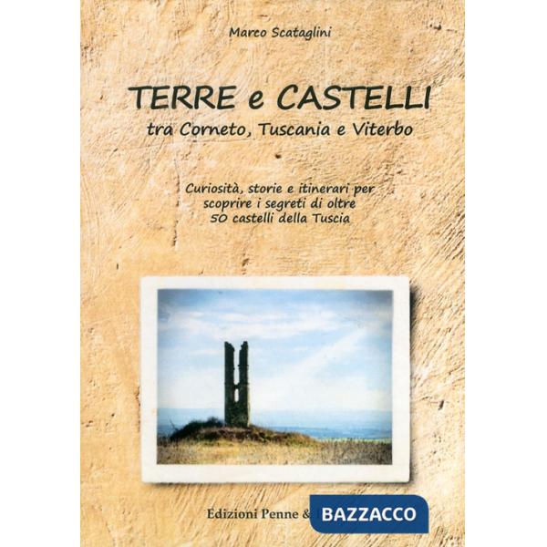 Terre e castelli tra Corneto, Tuscania e Viterbo