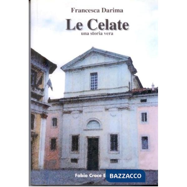 Celate. Una storia vera (Le)