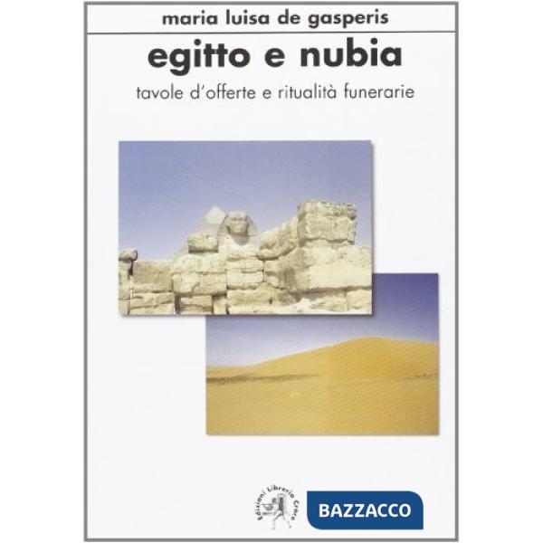 Egitto e Nubia. Tavole d'offerte e ritualità funerarie