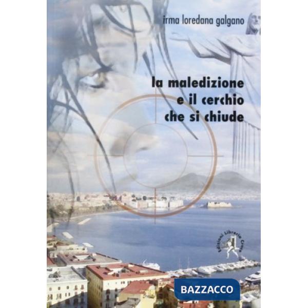 Maledizione e il cerchio che si chiude (La)