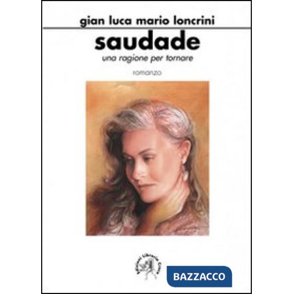 Saudade. Una ragione per tornare