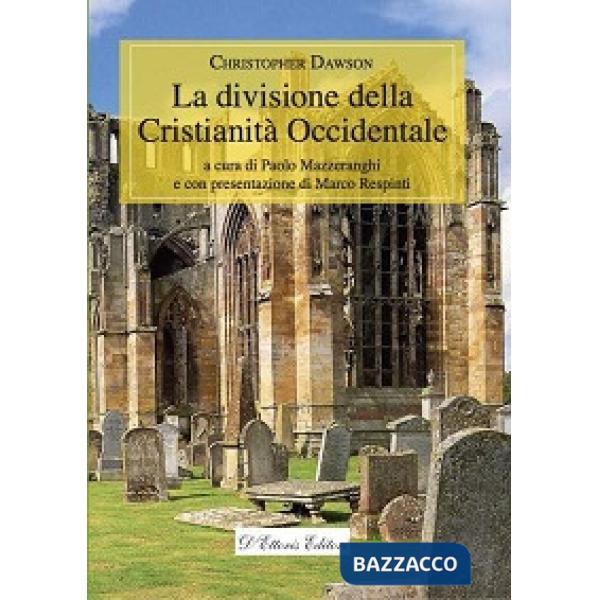 Divisione della cristianità occidentale (La)