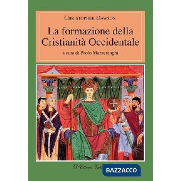 Formazione della cristianità occidentale (La)