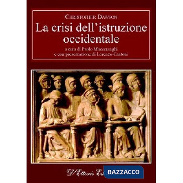 Crisi dell'istruzione occidentale (La)