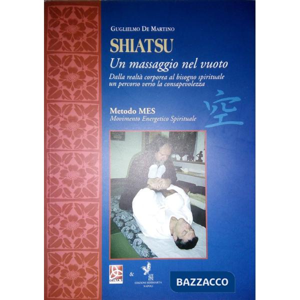 Shiatsu. Un massaggio nel vuoto