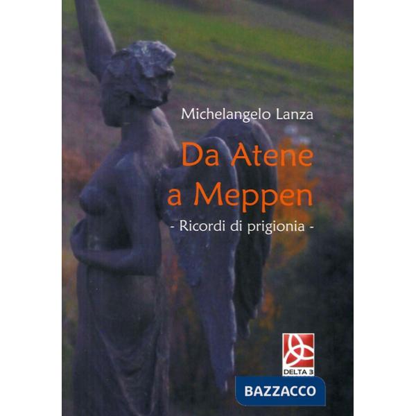 Da Atene a Meppen. Ricordi di prigionia