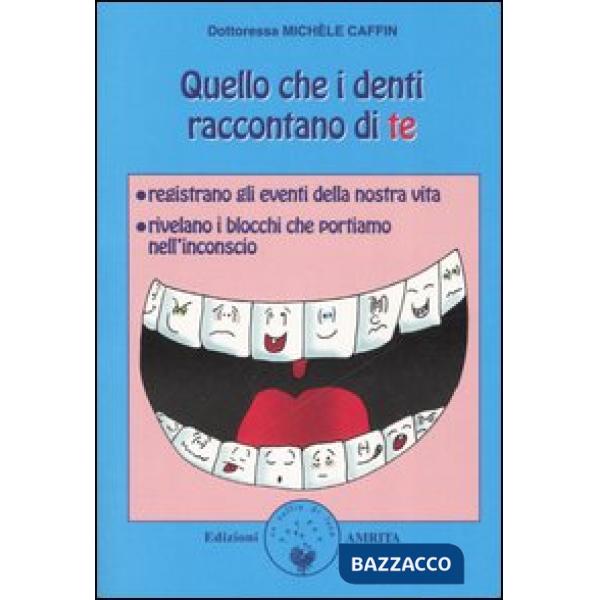 Quello che i denti raccontano di te