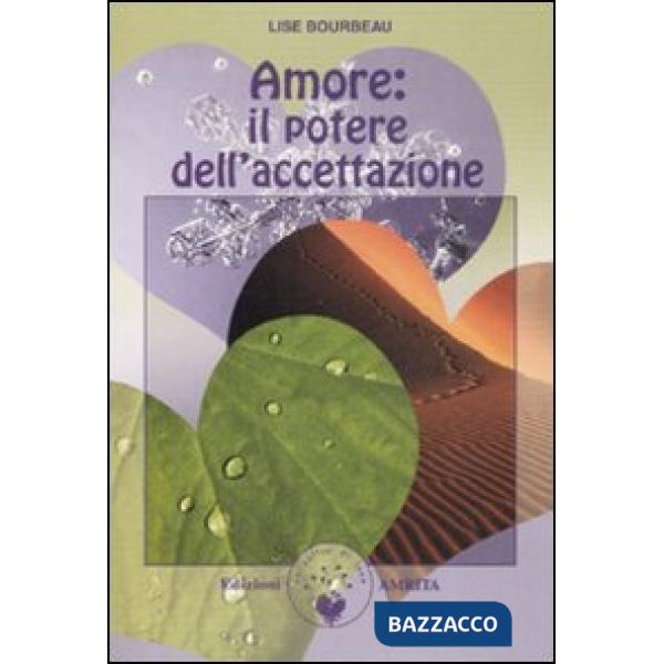 Amore: il potere dell'accettazione