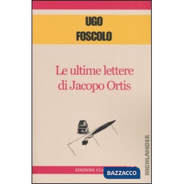 Ultime lettere di Jacopo Ortis (Le)