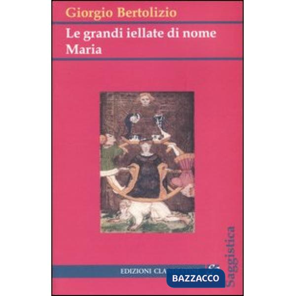 Grandi iellate di nome Maria (Le)